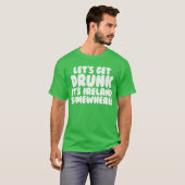 Het is Ierland Ergens waar Funny Irish is T-shirt (Voorkant volledig)
