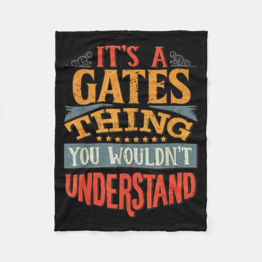 Het Is Iets Met Gates Dat Je Niet Zult Begrijpen Fleece Deken (Voorkant)