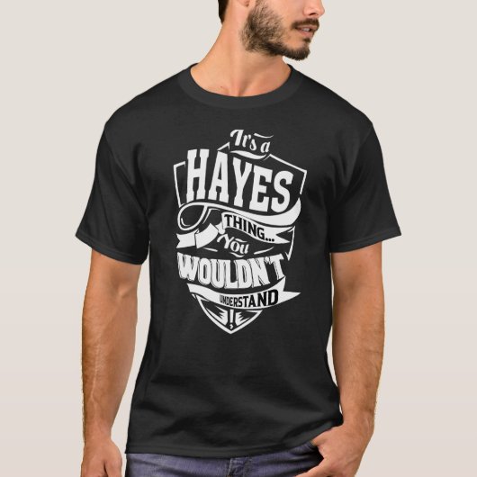 Het is iets met Hayes T-shirt (Voorkant)
