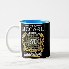 Het Is Iets Met Mccarl Dat Je Niet Kunt Begrijpen Tweekleurige Koffiemok