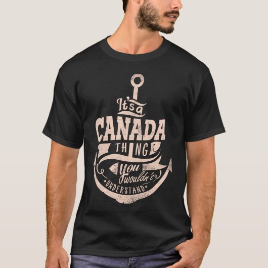 Het is iets uit CANADA, zou je niet begrijpen T-shirt (Voorkant)