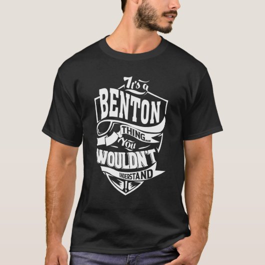Het is iets van Benton T-shirt (Voorkant)