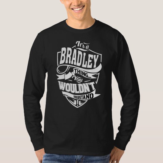Het is iets van Bradley T-shirt (Voorkant)