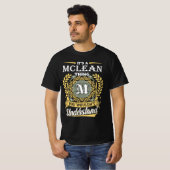 Het is iets van Mclean dat je niet kan begrijpen T-shirt (Voorkant volledig)