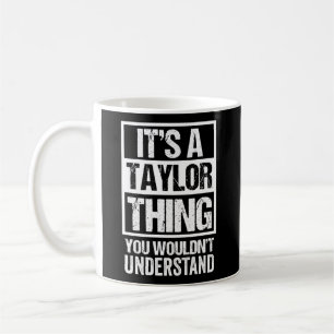 Het is iets van Taylor dat je familie niet zou beg Koffiemok