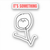 Het is iets voor mij sticker (Voorkant)