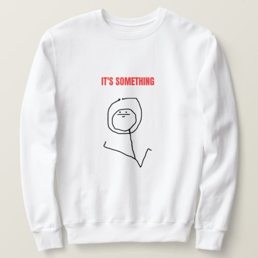 Het is iets voor mij trui (Design voorkant)