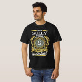 Het Is Iets Voor Sully Dat Je Niet Zou Begrijpen T-shirt (Voorkant volledig)