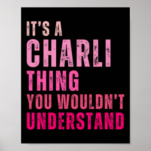Het is iets wat Charli niet zou begrijpen Poster