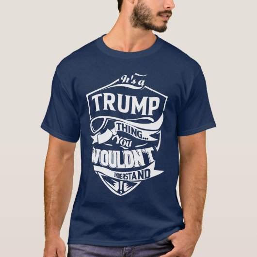 Het is iets wat Trump niet zou begrijpen T-shirt (Voorkant)