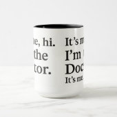 Het is ik, hoi — Ik ben de dokter! Schattige Dokte Mok (Midden)