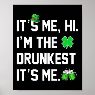 Het is ik hoi ik ben de dronkenste het is ik grapp poster