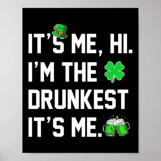 Het is ik hoi ik ben de dronkenste het is ik grapp poster (Voorkant)