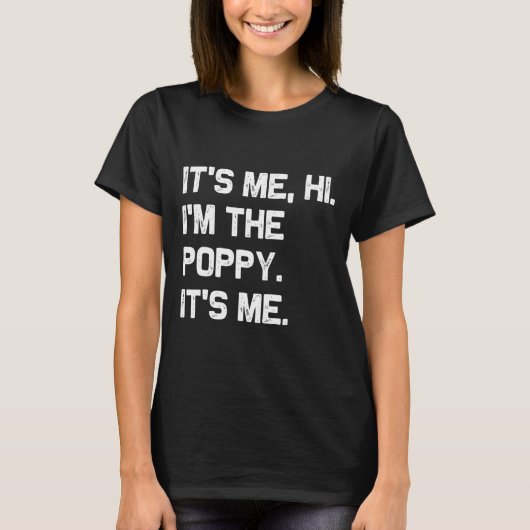 Het is ik hoi ik ben de klaproos het is ik grappig t-shirt (Voorkant)