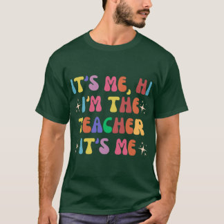 Het is ik hoi ik ben de leraar Het is de leraar s  T-shirt