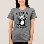 Het is ik, hoi — ik ben de probleembedrijfster Mop Tri-Blend Shirt (Voorkant)