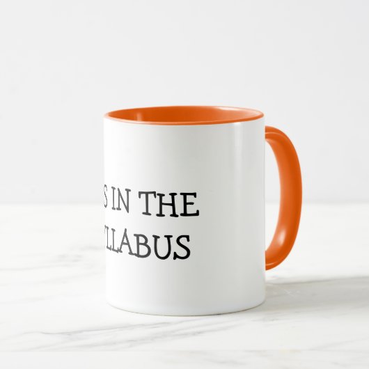 Het is in de Syllabus mok docent / professor gesch (Voorkant rechts)