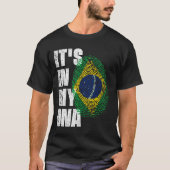 HET IS IN MIJN DNA-Braziliaanse vlag T-shirt (Voorkant)