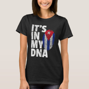 Het is in mijn DNA Cuba vlag Cubaanse Mannen vrouw T-shirt