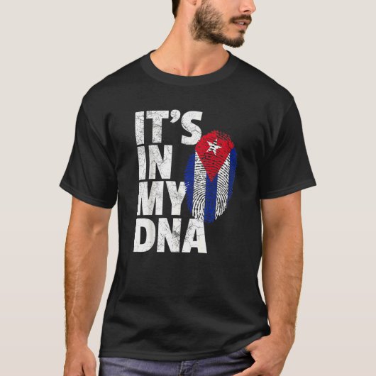 Het is in mijn DNA Cuba vlag Cubaanse Mannen vrouw T-shirt (Voorkant)