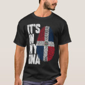 Het is in mijn DNA Dominicaanse Shirt Proud Gift (Voorkant)