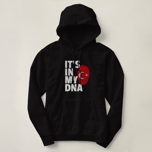 HET IS IN MIJN DNA Turks Turkije Flag National Chr Hoodie (Design voorkant)