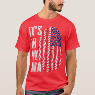 HET IS IN MIJN DNA Verenigde Staten Vlag Amerikaan T-shirt