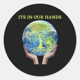 Het is in onze handen World Earth Day Green en Lif Ronde Sticker