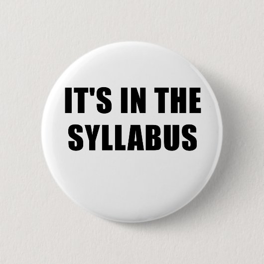 Het is in Syllabus Ronde Button 5,7 Cm (Voorkant)
