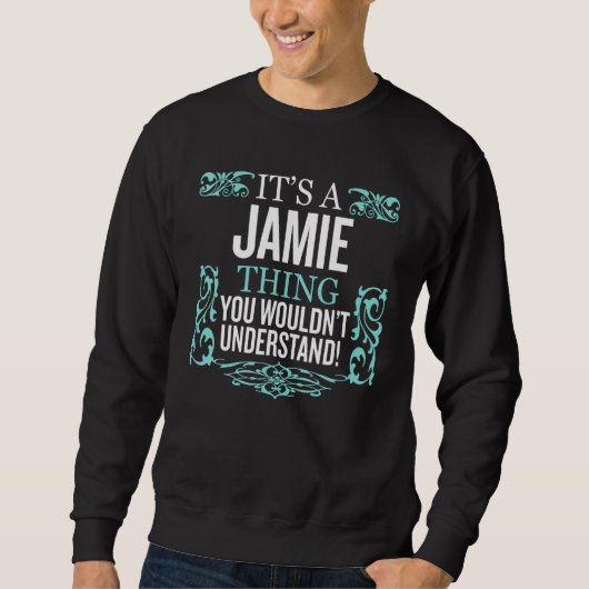 Het is Jamie dat je geen grappige Mannen zou begri Trui (Voorkant)
