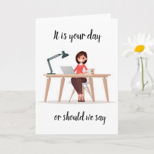 HET IS JE LAATSTE DAG! GELUKKIG ** PENSIOEN ** KAA KAART (Kleine Plant)