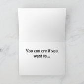 Het is je verjaardag en je kunt huilen als je dat  kaart (Binnen)