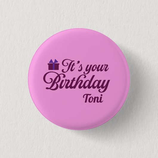 Het is je verjaardag ronde button 3,2 cm (Voorkant)
