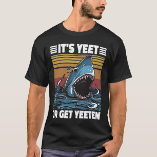 Het is Jet of Yeeten Shark T-shirt
