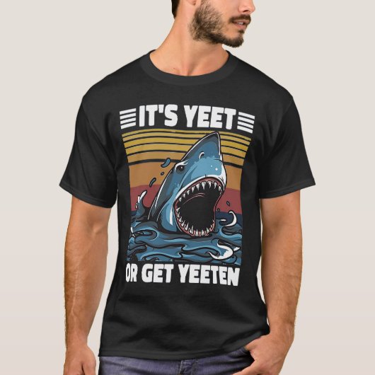 Het is Jet of Yeeten Shark T-shirt (Voorkant)