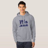 ''Het is Jezus'' Hoodie (Voorkant volledig)