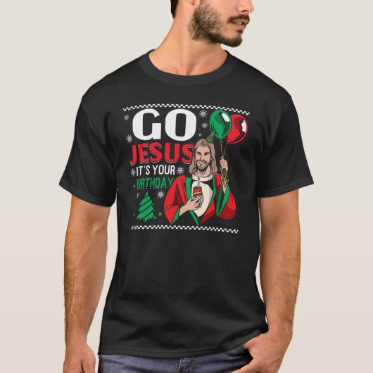 Het is Jezus' verjaardag met Kerstmis. T-shirt (Voorkant)