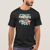 Het is jicht t-shirt (Voorkant)
