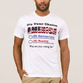 Het is jouw keuze AMERIKA... Voor wie stem je? T-shirt (Voorkant)