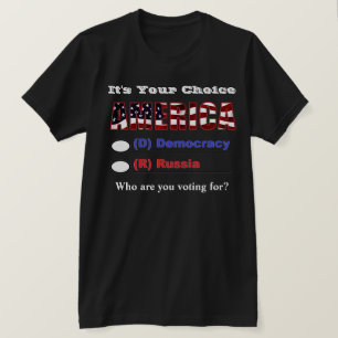 Het is jouw keuze AMERIKA... Voor wie stem je? T-shirt