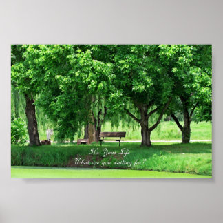 Het is jouw leven. Waar wacht je op? Poster