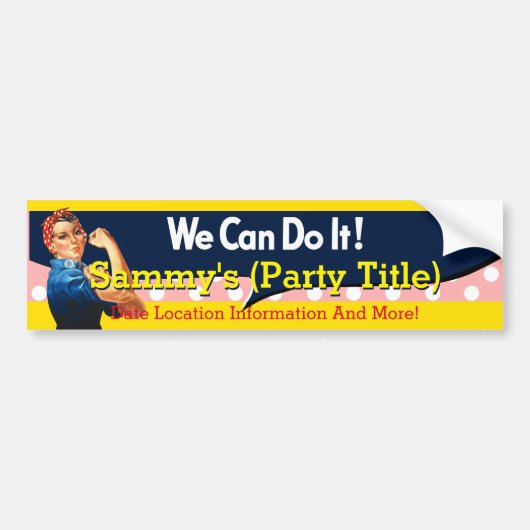 Het is jouw Rosie Party Bumper personaliseer het Bumpersticker (Voorkant)