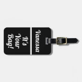 Het is jouw tas | Grappig bagagelabel voor reizige (Voorkant horizontaal)