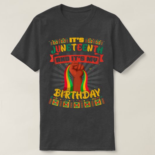 Het is Juneteenth en mijn geboortedag African Blac T-shirt (Design voorkant)