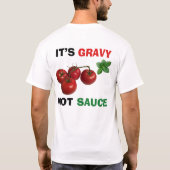 Het is jus, geen Italiaanse saus T-shirt (Achterkant)