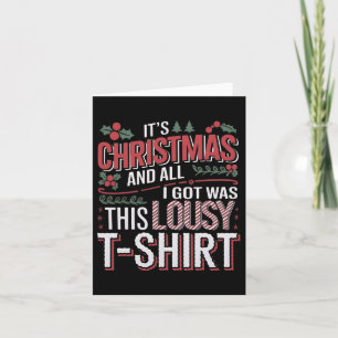 Het is Kerstmis en alles wat ik kreeg was deze waa Kaart