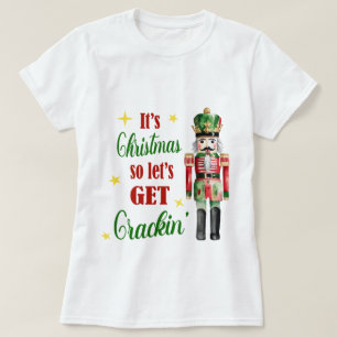 Het is Kerstmis, laten we de Notenkraker gaan krak T-shirt