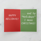 HET IS KERSTMIS STOPT HET! FEESTDAGEN KAART (Binnen)