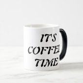 HET IS KOFFIE TIJD MAGISCHE MOK (Voorkant rechts)