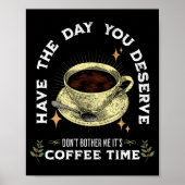 Het is koffietijd, grappige koffie. poster (Voorkant)
